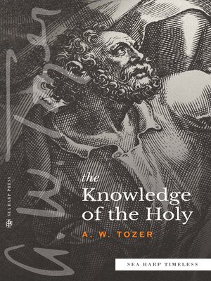 cover image of The Knowledge of the Holy (Sea Harp Timeless series)